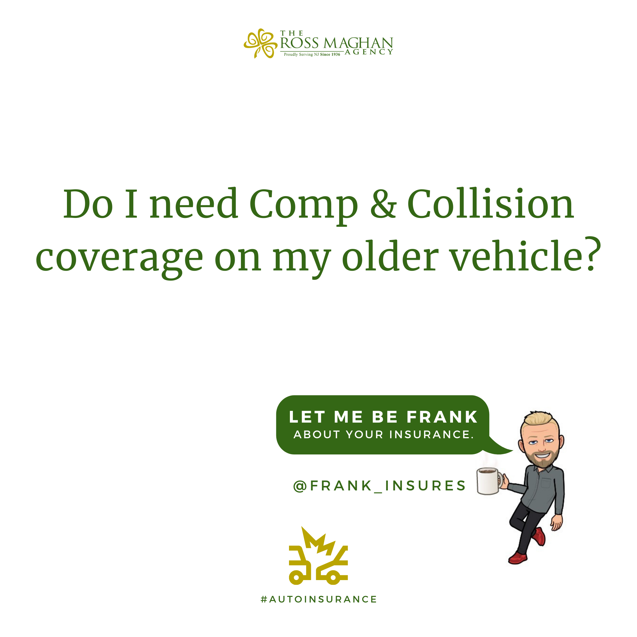 Featured image for “Do I need Comp & Collision coverage on my older vehicle?”