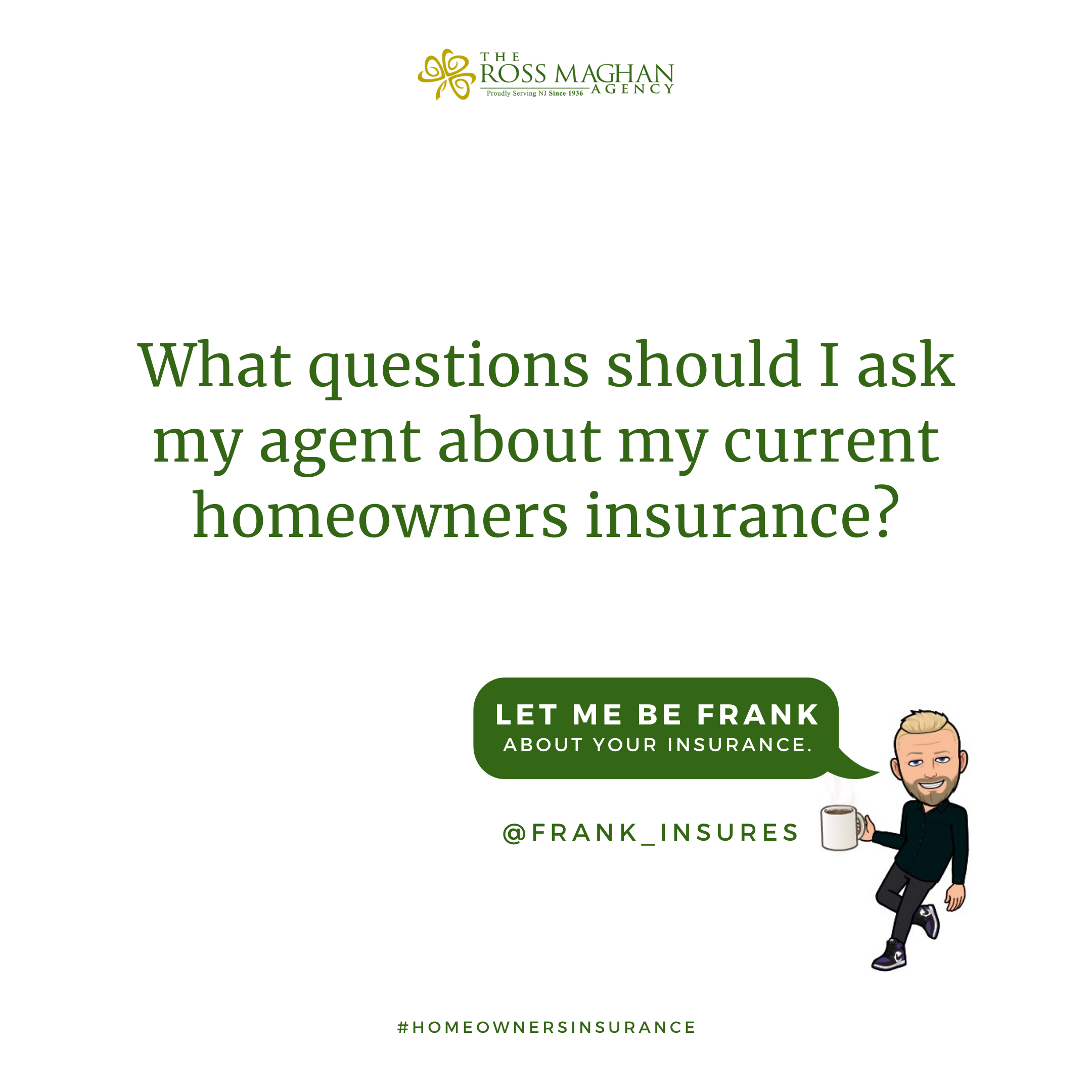 Featured image for “What questions should I ask my agent about my current homeowners insurance?”