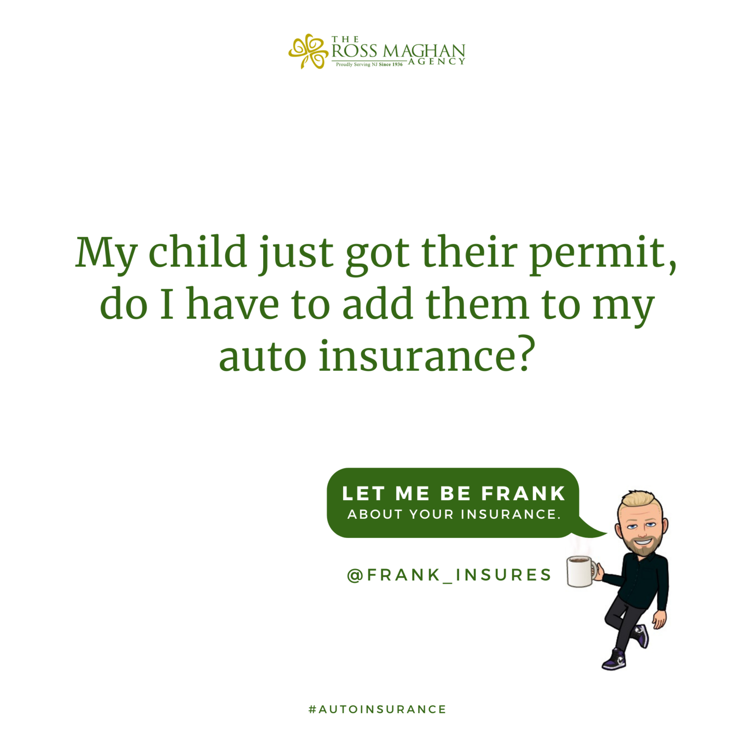 my-child-just-got-their-permit-do-i-have-to-add-them-to-my-auto